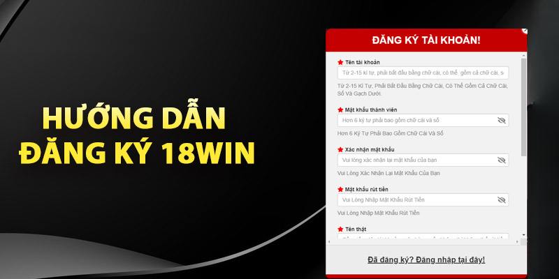 Hướng dẫn đăng ký 18win