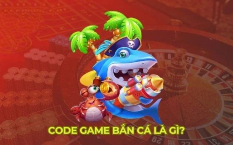 Code Bắn Cá – Món Quà Từ Đại Dương Bí Ẩn